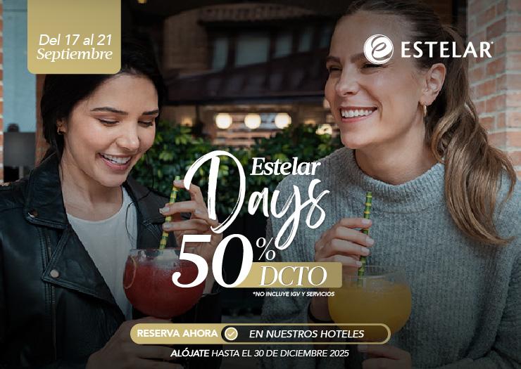 ESTELAR DAYS ✨ ESTELAR San Isidro Perú - Lima ESTELAR DAYS ✨ ESTELAR San Isidro Perú - Lima